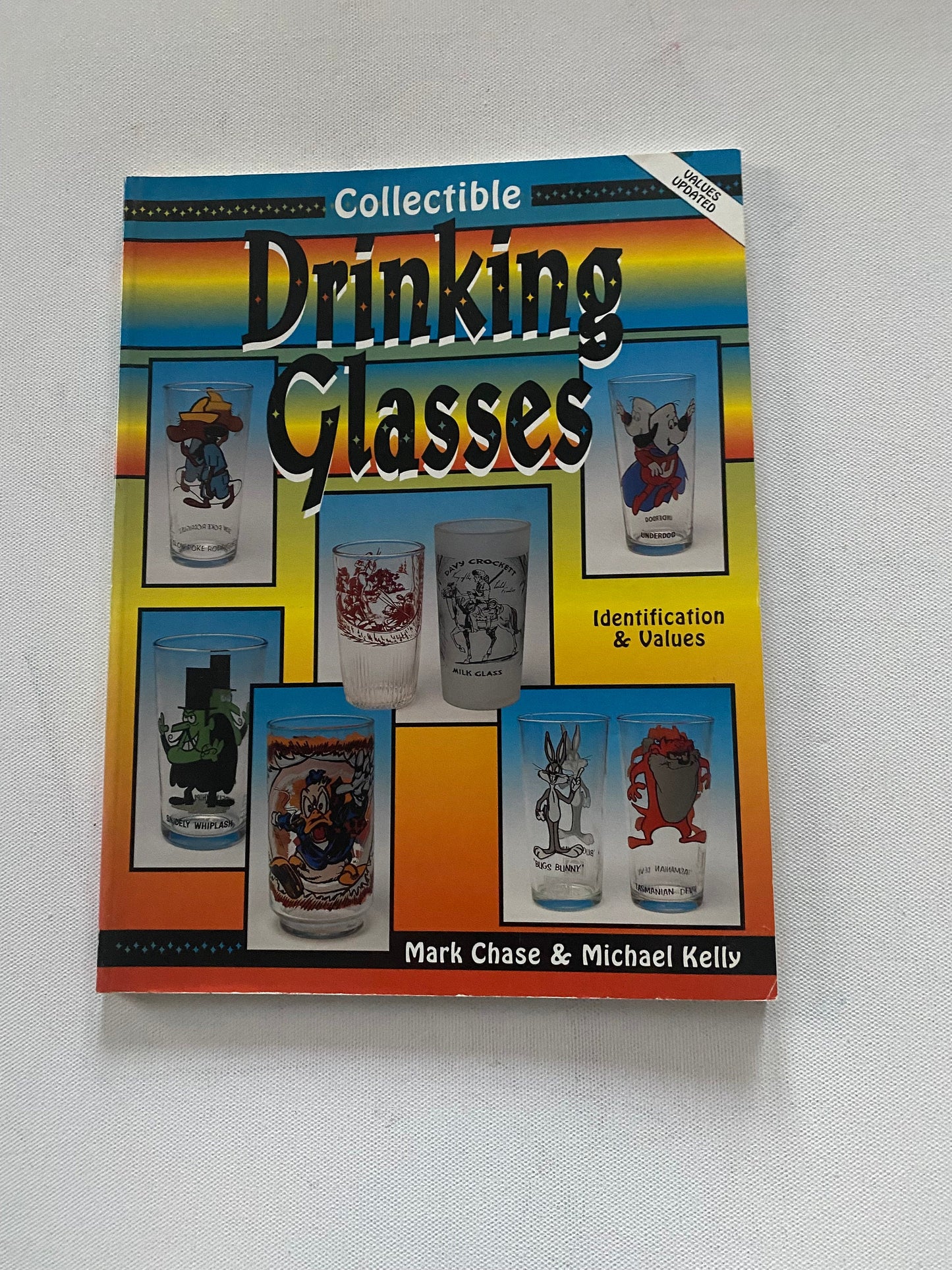 Collectible Drinking Glasses Identification & Values Book, by Mark Chase and Michael Kelly, Lover Antiques and Vintage