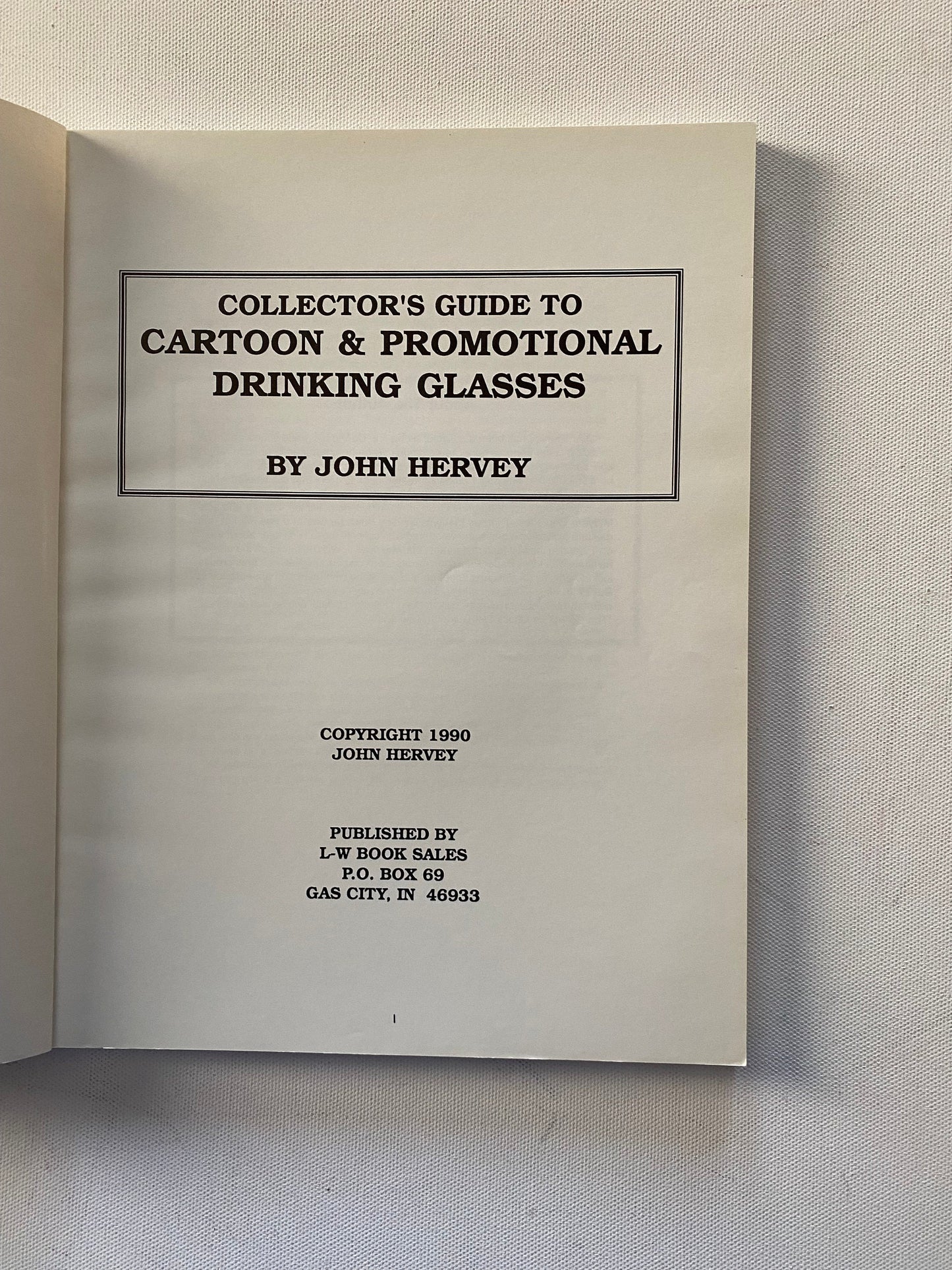 Collector’s Guide to Cartoon & Promotional Drinking Glasses Book, by John Harvey, Lover Antiques and Vintage