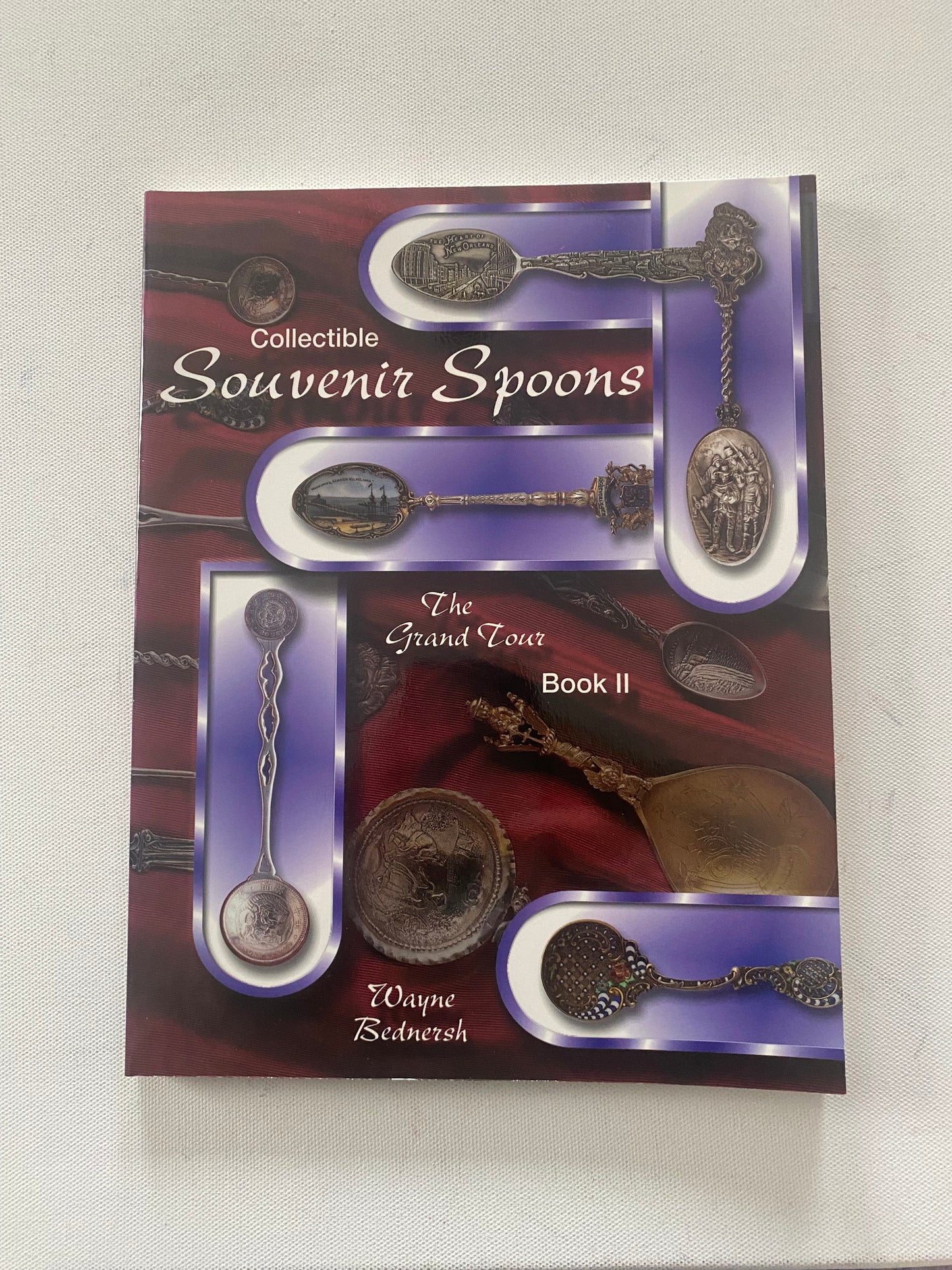 Vintage Collectible Souvenir Spoons The Grand Tour Book II, by Wayne Bednersh, Lover Antiques and Vintage