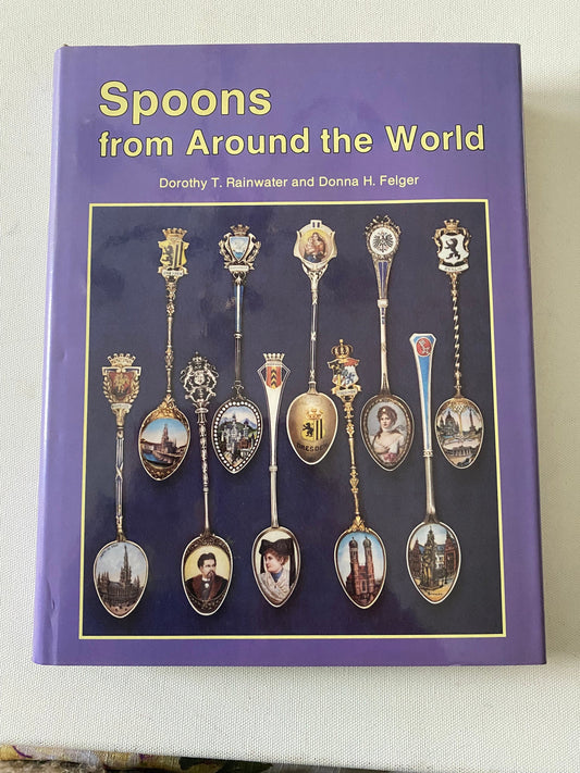 Spoons from Around the World Book, by Dorothy T. Rainwater and Donna H. Felger, Lover Antiques and Vintage