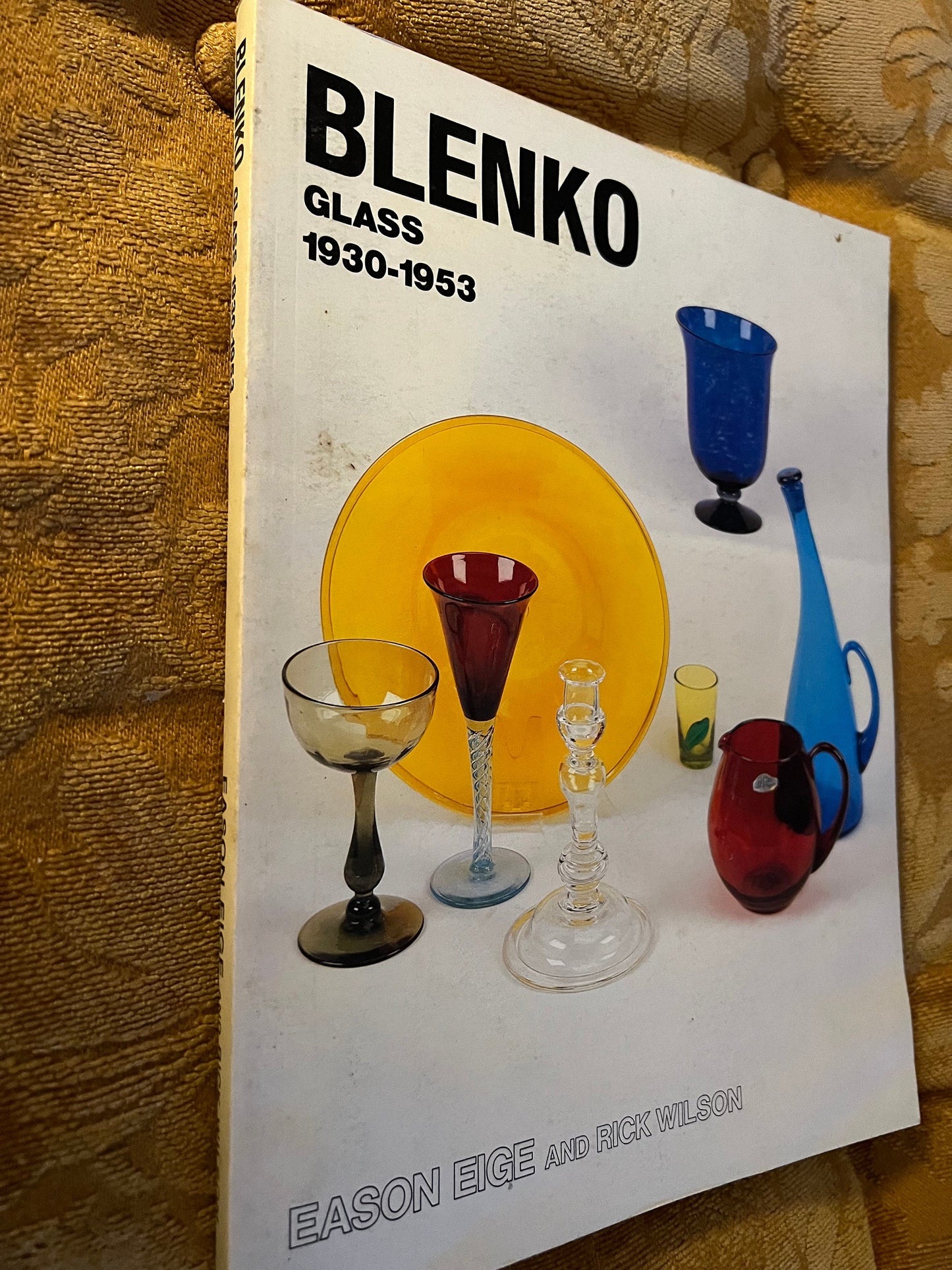 Vintage Blenko Glass 1930-1953 Book by Eason Eige and Rick Wilson Glass Art Guide Book Lover Antiques and Vintage