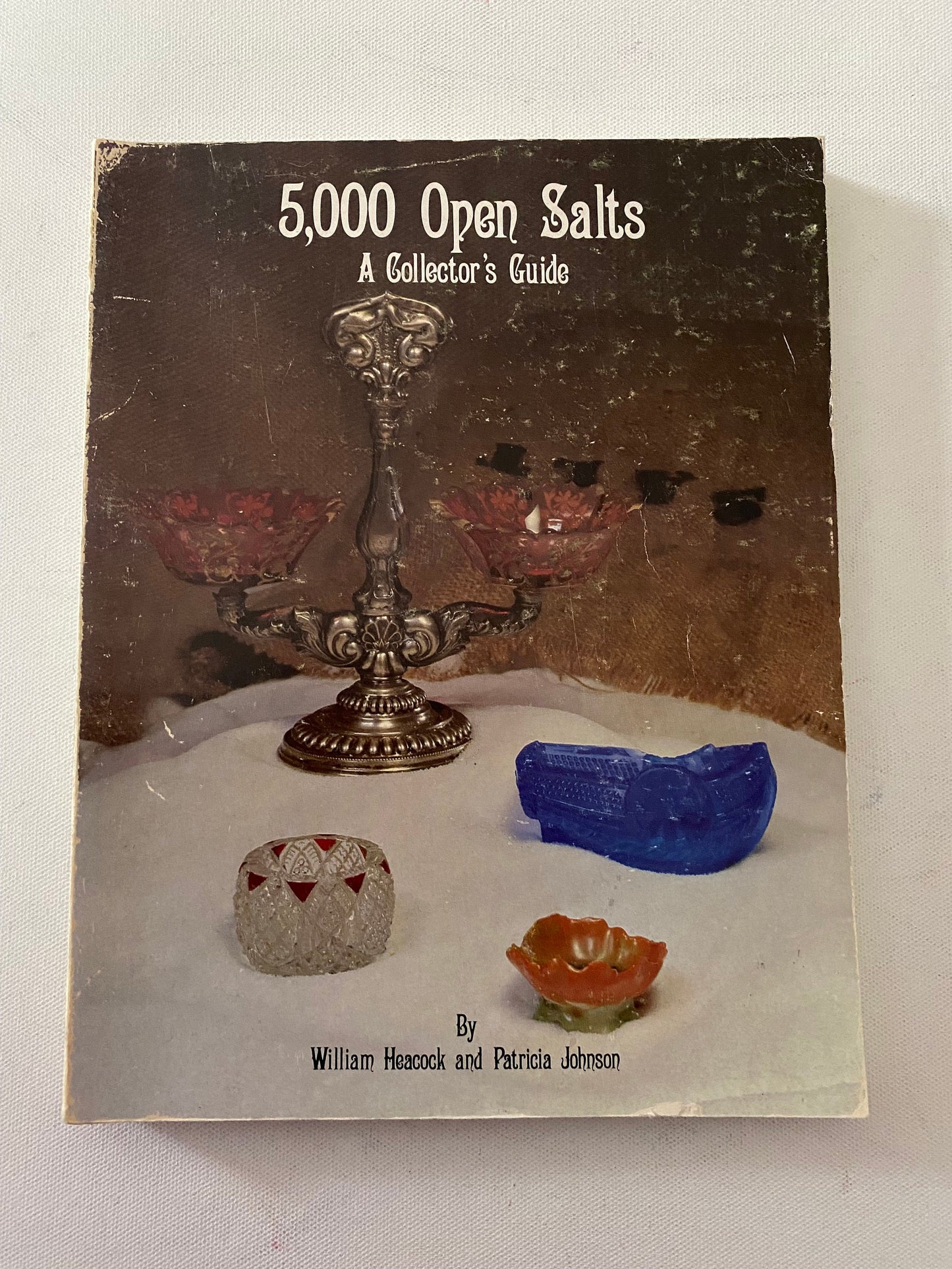 5000 Open Salts A Collector’s Guide Book, by William Heacock and Patricia Johnson, Lover Antiques and Vintage
