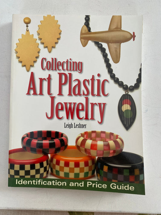 Collecting Art Plastic Jewelry Identification and Price Guide Book, by Leigh Leshner, Lover Antiques and Vintage