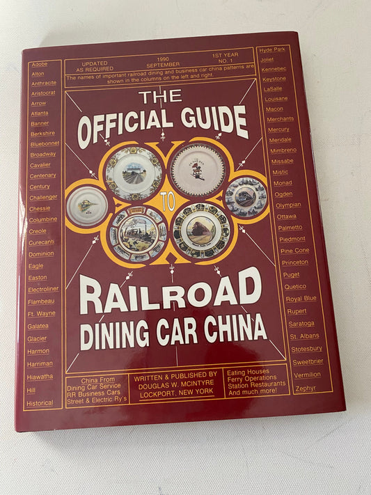 The Official Guide to Railroad Dining Car China Book, by DW McIntyre, Lover Antiques and Vintage