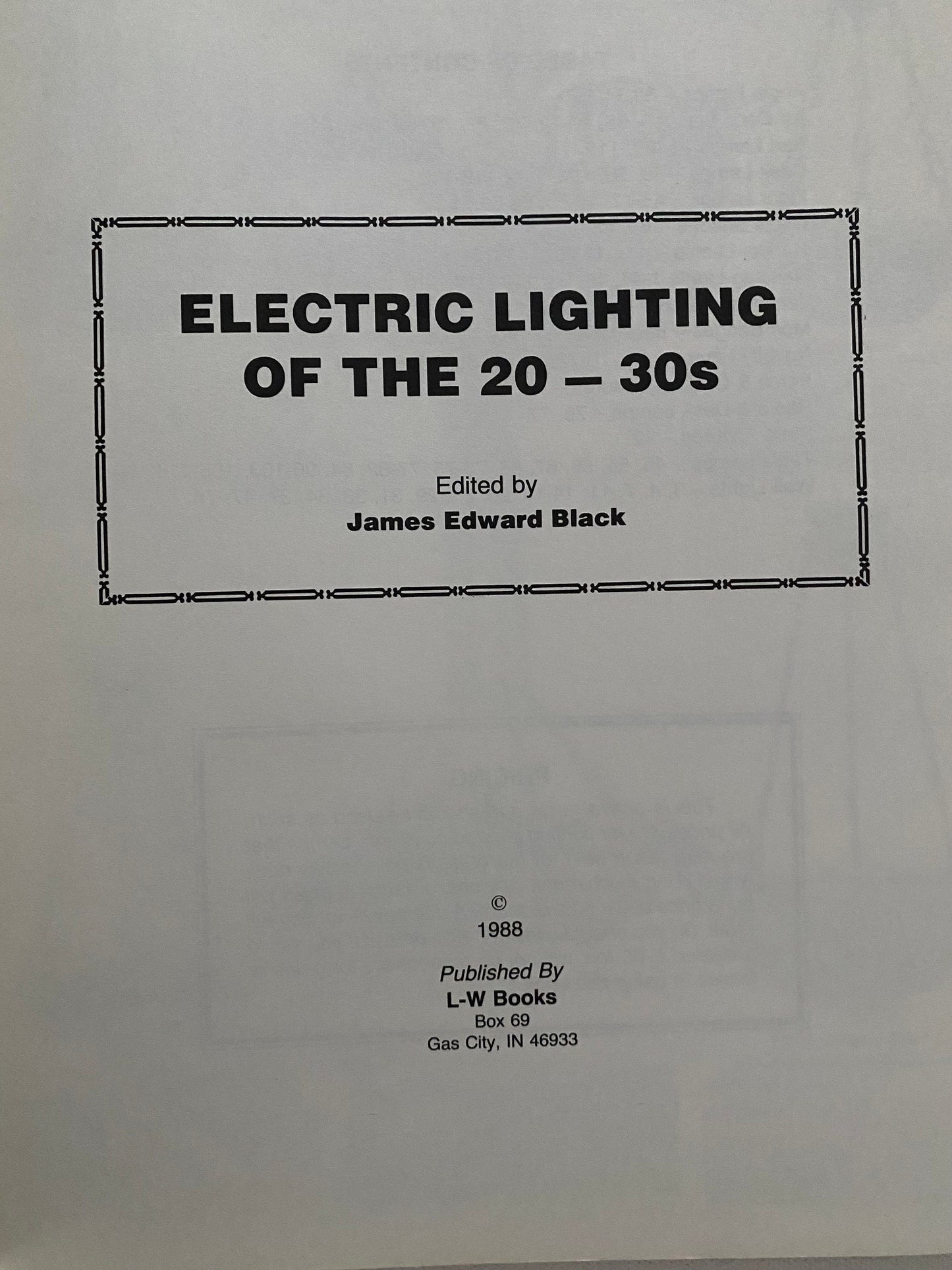 Electric Lighting of the 20’s -30’s Book Guide by James Edward Black Electric Lamps Lover Antiques and Vintage