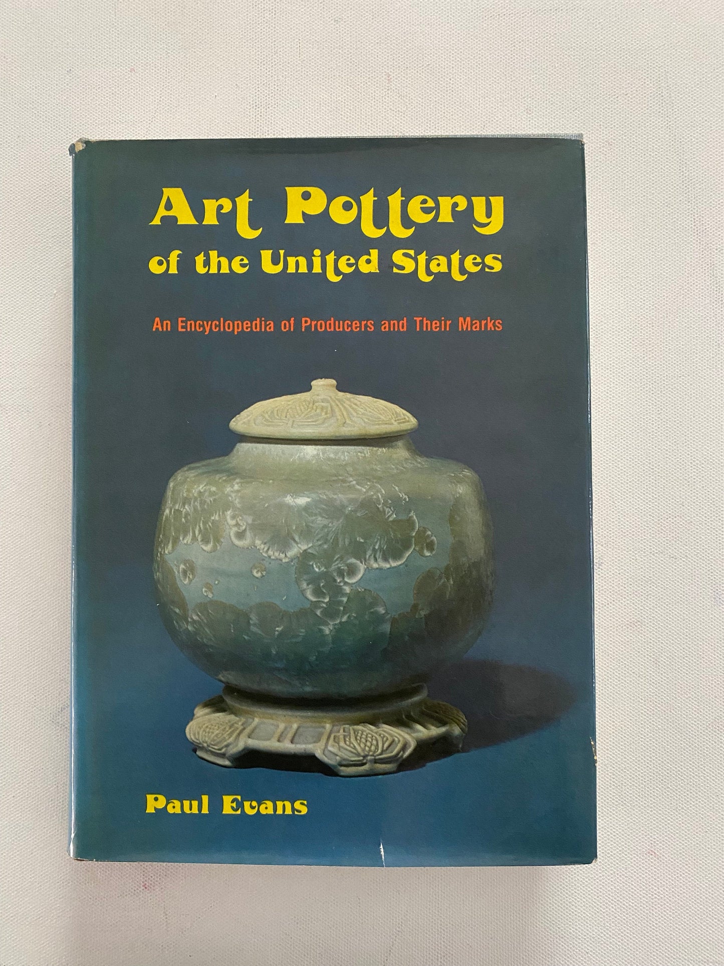 Art Pottery of the United States An Encyclopedia of Producers and Their Marks Book, Pottery Marks, by Paul Evans, Pottery Marks Guide Books