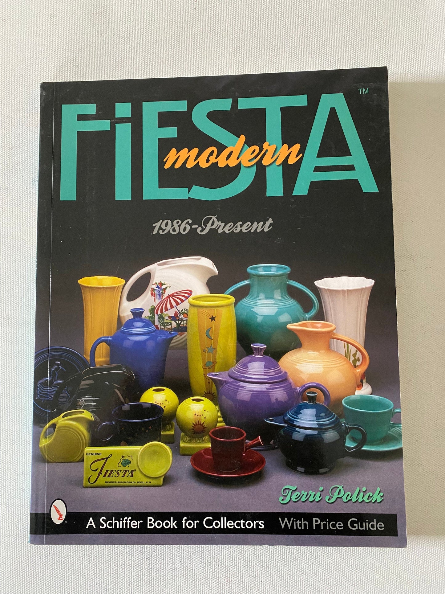 Fiesta Modern 1986-Present Book Guide, by Terri Polick, Fiesta Ware Book, Lover Antiques and Vintage