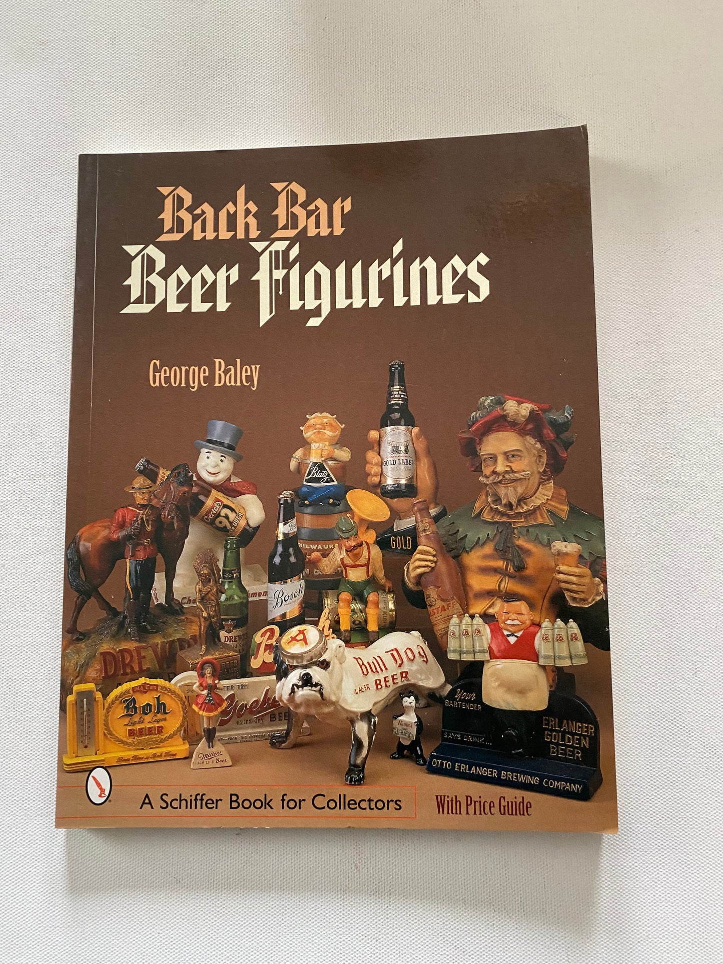 Back Bar Beer Figurines Book, with Price Guide, by George Baley, Lover Antiques and Vintage