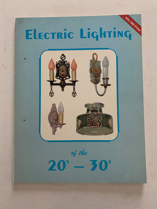 Electric Lighting of the 20’s -30’s Book Guide by James Edward Black Electric Lamps Lover Antiques and Vintage