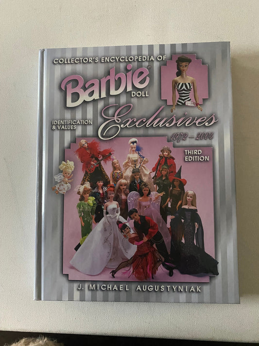 Collector’s Encyclopedia of Barbie Doll Exclusives 1972-2004 Identification & Values Guide Book, by J. Michael Augustyniak, Lover Antiques