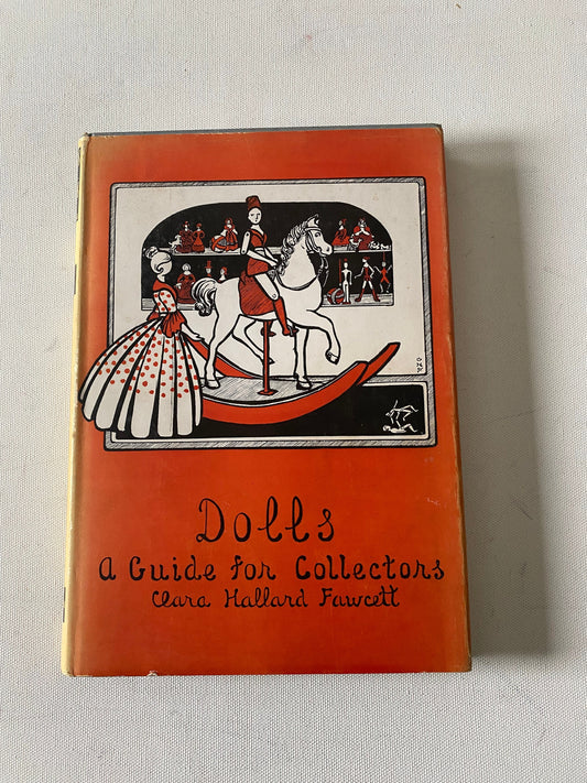 Dolls A Guide For Collectors Book, by Clara Hallard Fawcett, Dolls Book, Lover Antiques and Vintage