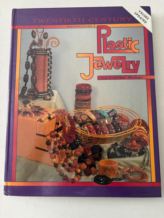 Twentieth Century Fashionable Plastic Jewelry Book by Lillian Baker Lover Antiques and Vintage