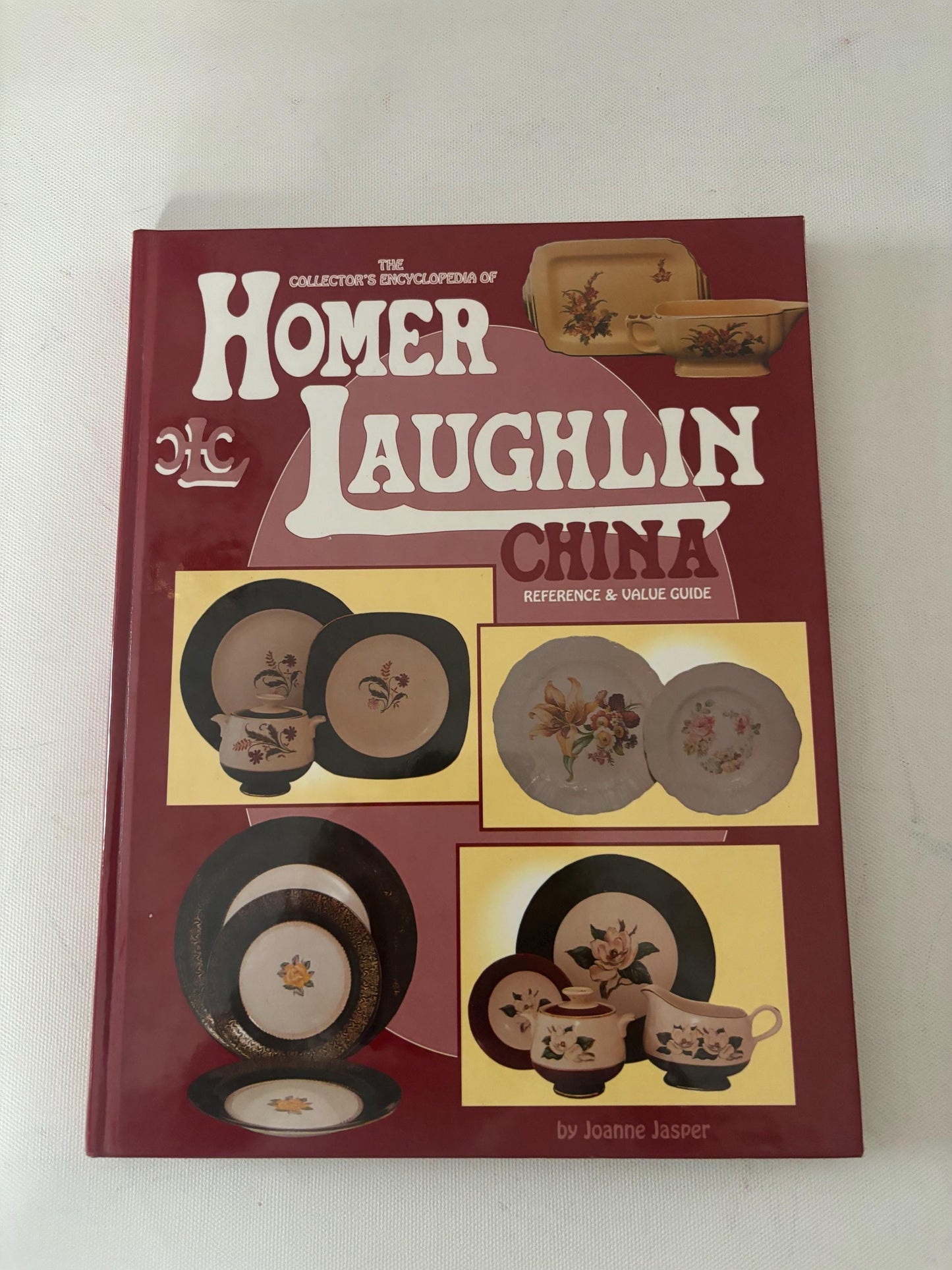 The Collector’s Encyclopedia of Homer Laughlin Reference & Value Guide by Joanne Jasper Lover Antiques and Vintage