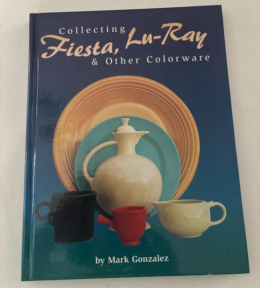 Collecting Fiesta, Lu-Ray & Other Colorware