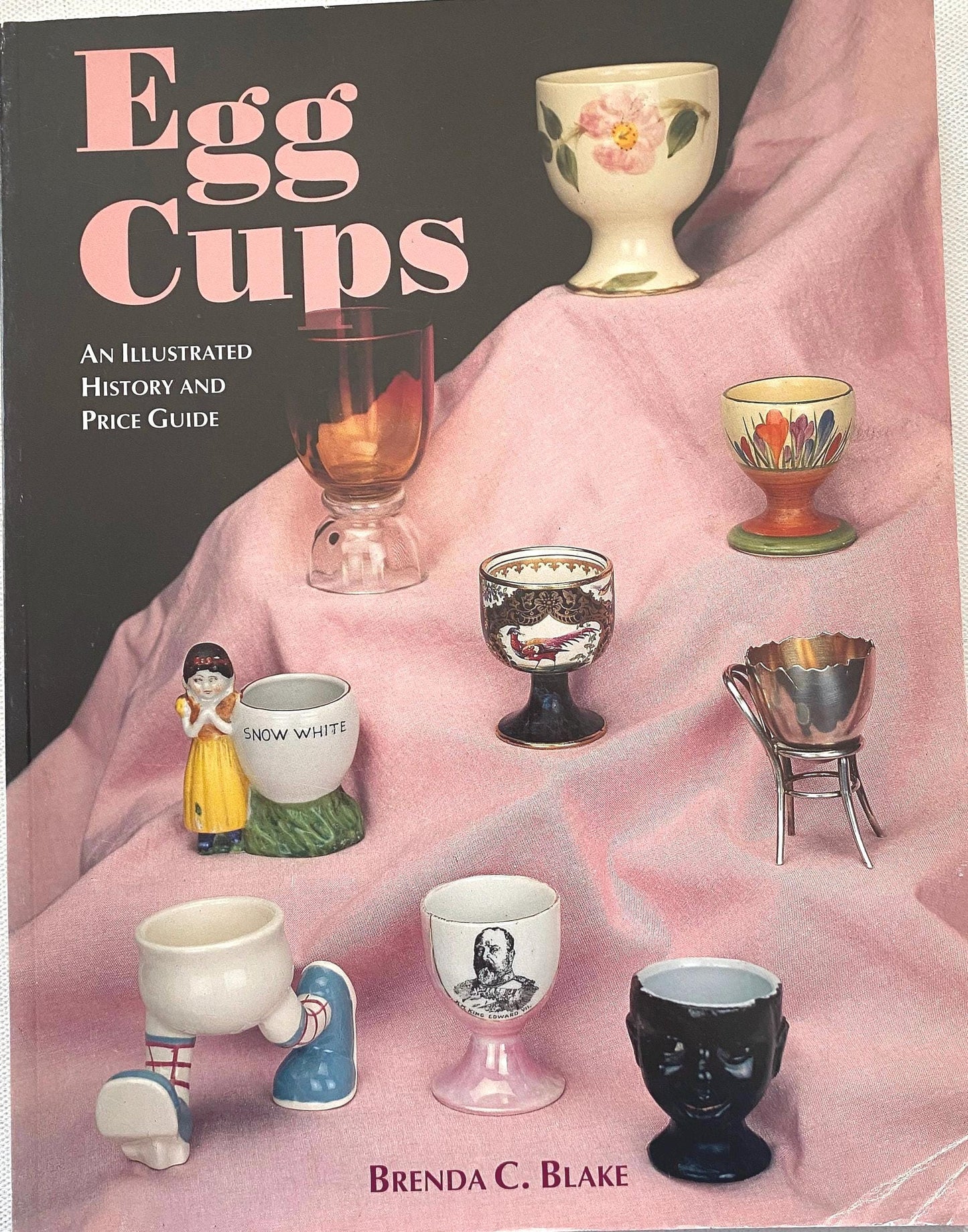 Egg Cups An Illustrated History and Price Guide Book, by Brenda C. Blake, Egg Cups Book, Lover Antiques and Vintage