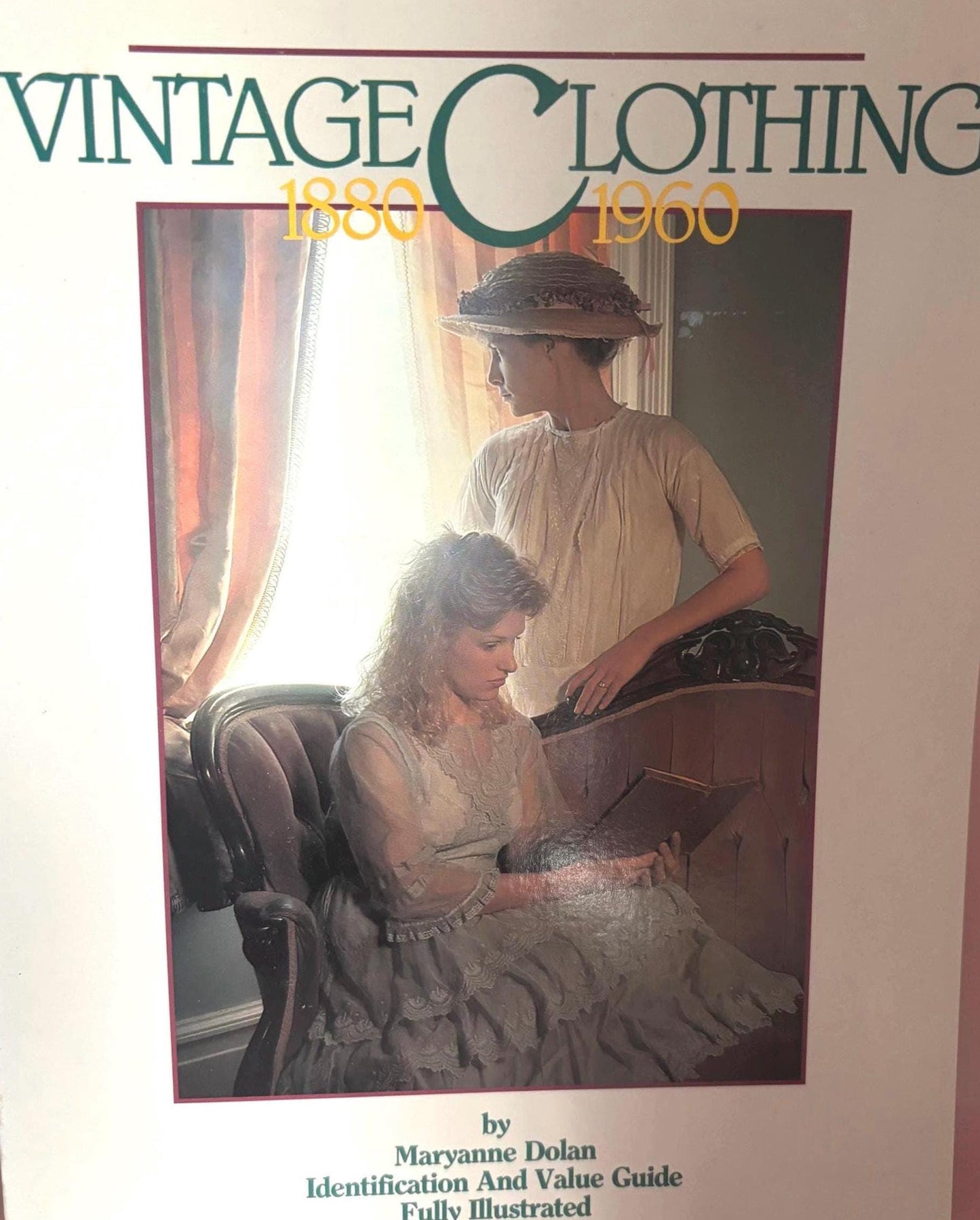 Vintage Clothing Book by Maryanne Dolan A Fully Illustrated Identification and Value Guide Book Lover Antiques Vintage